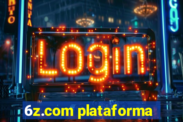 6z.com plataforma